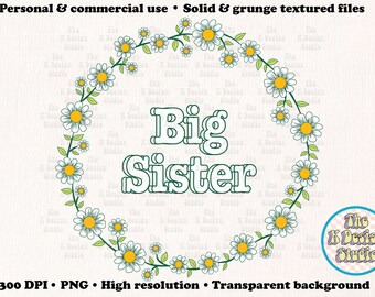 big sister PNG, Floral big sister png, floral big sister design, sister sublimation, big sis shirt design, floral big sis sublimation