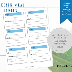 May include: Printable freezer meal labels with a blue header and space for recipe name, date, and instructions. The labels feature a whisk and a bowl icon. The text "INSTANT PRINTABLE PDF DOWNLOAD Print on sticker paper for ease." is in the top right corner. The text "Easily identify what freezer meals you've made. NO more mystery meals!" is in the center right. The text "Printable 8 x 11.5" is in the bottom right corner.