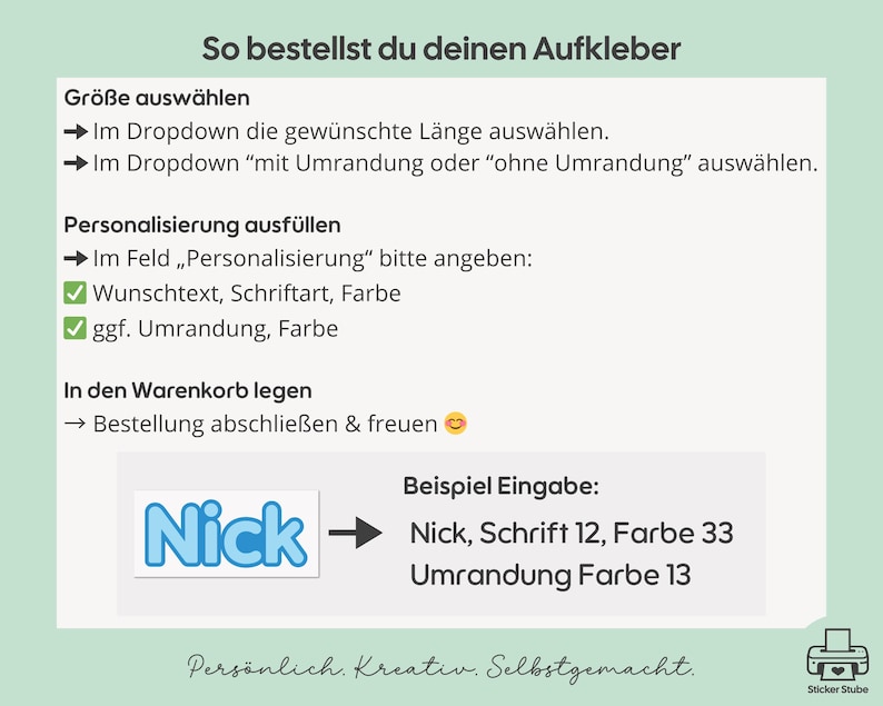 Op de afbeelding: Een instructieve afbeelding voor het bestellen van aangepaste stickers. Het beschrijft de stappen voor het selecteren van de maat, randopties en personalisatiegegevens zoals tekst, lettertype en kleur, inclusief een voorbeeld met de naam Nick.