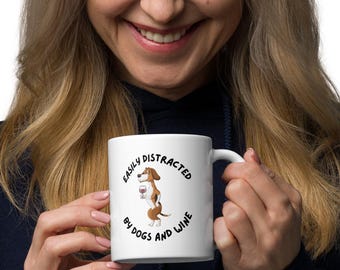 Dog and Wine Distraction Ceramic Coffee Mug – Dog Lover Gift