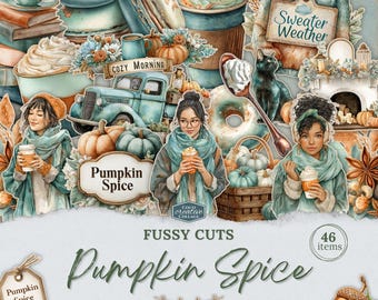 May include: A watercolor collage with a fall theme, featuring the text "Pumpkin Spice" and "Sweater Weather." The image includes illustrations of pumpkins, coffee, sweaters, and women holding coffee cups. The words "Fussy Cuts" and "46 items" are also visible.