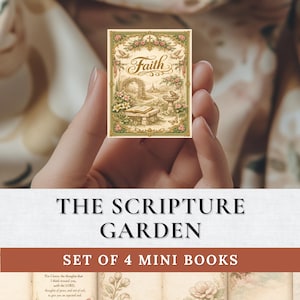 May include: A small, rectangular book with the word "Faith" in elegant script. The cover features a detailed illustration of a garden scene with floral and architectural elements. The text "THE SCRIPTURE GARDEN SET OF 4 MINI BOOKS" is also visible.