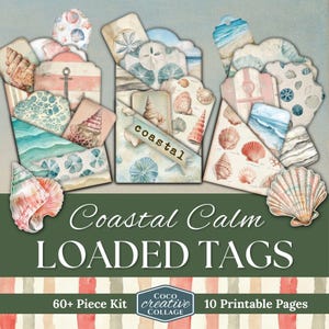 May include: A collection of "Coastal Calm Loaded Tags" with various seashell and ocean-themed designs. The tags feature watercolor illustrations of seashells, waves, and beach scenes. The kit includes 60+ pieces and 10 printable pages.