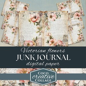 Victorian Flowers Junk Journal, Aged Digital Scrapbook Paper, Vintage Floral Ephemera, Printable Crafting Pages, Shabby Botanist Notes
