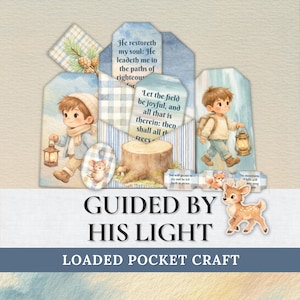 May include: A digital art composition featuring a boy with a lantern, a deer, and text that reads "Guided by His Light." The design includes tags with inspirational quotes and a tree stump. The color palette is soft blues and browns.