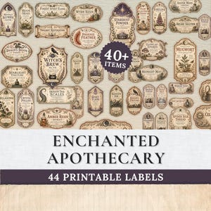 May include: A collection of 44 printable labels featuring vintage-style apothecary designs with botanical and mystical illustrations. The labels include text such as Witch's Brew, Stardust Powder, and Dragon's Breath Tonic, presented in various shapes.