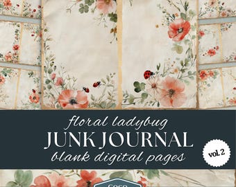 May include: Digital printable pages for junk journaling featuring a floral and ladybug design. The pages have a vintage, aged look with watercolor flowers and ladybugs. The text on the image reads "floral ladybug JUNK JOURNAL blank digital pages Vol. 2 COCO creative COLLAGE".