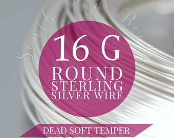 16 gauge ROUND Sterling Silver Wire, Dead Soft, Small Batch, sold in inches