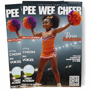 May include: Magazine cover for Kids Cheer Camp 2025, featuring a young cheerleader in an orange uniform with a purple and orange pom-pom. Text includes "PEE WEE CHEER", "Rosie Anderson", and "Crest Academy".