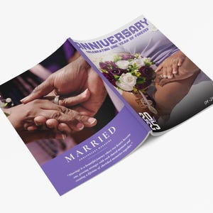 May include: Open magazine with the title "ANNIVERSARY" and the text "CELEBRATING ONE YEAR OF FOREVER". The cover features a photo of hands with wedding rings and a bouquet. The magazine is open to a page with the word "MARRIED".