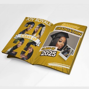 May include: A yellow and black graduation scrapbook with the text "Joy Royale" and "Class of 2025" on the cover. The scrapbook features photos of a young woman wearing a graduation cap and gown.