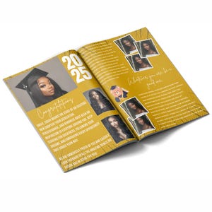 May include: A graduation scrapbook with a yellow background and a black and white photo of a woman wearing a graduation cap and gown. The text "Congratulations" is written in yellow on the page. The text "2025" is written in yellow on the page. The text "Whatever you are, be a good one." is written in yellow on the page.