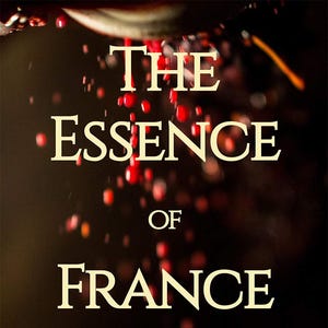 L'essence de la France : un guide des vins régionaux et des saveurs locales