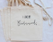 Bridesmaid Gift Tote Bridal Party Bag Wedding Party Thank you Gifts Be My Bridesmaid I Love My Bridemsaid