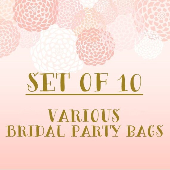 Set of 10 Various Bridal Party Bags Bulk Discount Etsy