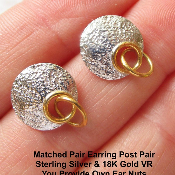 Earring Stud Post Sterling Silver 18K Gold, Round Earring Top Pair, Two Tone Mixed Metal, Artisan Textured 925 Silver Finding