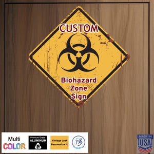 CUSTOM PERSONALIZED Bio-hazard Zone Warning - Aluminum Sign – Vintage ...