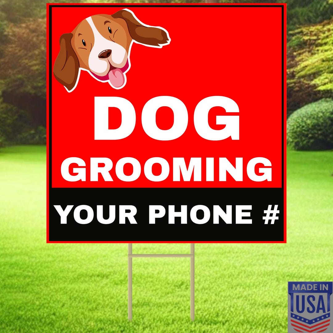 Dog Grooming - Yard Signs - 10 Pack Custom Personalize PHONE or EMAIL ...