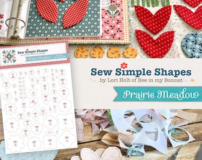 Lori Holt Prairie Meadow Sew Simple Shapes - 58 Templates