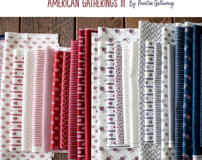 American Gatherings III by Lisa Bongean from Primitive Gatherings for MODA fabrics, fabric bundle