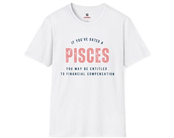 Funny Pisces Graphic Tee – Zodiac Humor, Astrology Gift