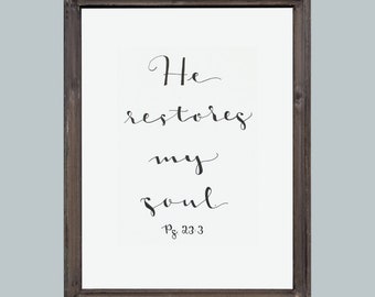 Psalm 23:3 - Hand-Written Bible Verse Print, Christian Gift, Wall Art, Home Decor