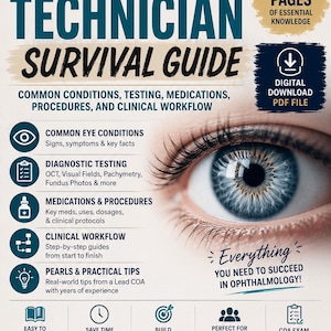 May include: A digital PDF guide titled The New Ophthalmic Technician Survival Guide, featuring 90+ pages of clinical knowledge. The cover displays a human eye, icons for diagnostic testing, medications, and workflow, plus author Sandy Cruz, COA.