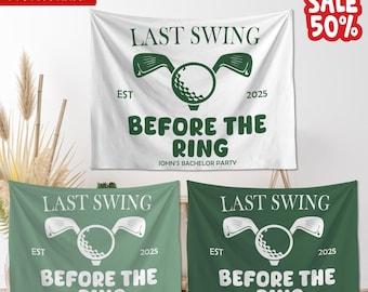 Last Swing Before The Ring Bachelor Party Decor Backdrop Banner, Personalized Golf Tapestry, Custom Golf Bachelor Party Favors Backdrop