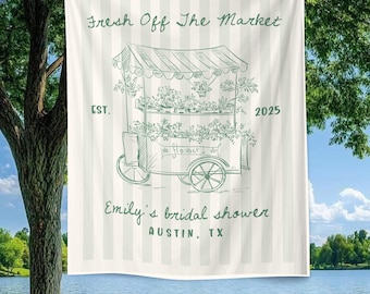 Fresh Off the Market Bridal Shower Banner, Farmers Market Theme Tapestry for Bride-to-Be, Custom Name & Date Sign