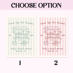 May include: Two invitation options for a bridal shower. One features a green and white striped background with a floral cart illustration. The other has a pink and white striped background with a floral cart illustration. Text includes "Fresh Off The Market" and "Emily's bridal shower, Austin, TX."