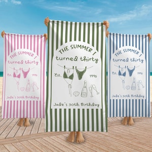The Summer I Turned Thirty Beach Towel, 30th 40th 50th Birthday Gift, Personalized Beach Towel, Coastal Party Towel, Birthday Pool Gift