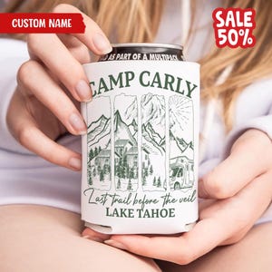Custom Camp Bachelorette Can Cooler Personalized Coozie Cabin Bachelorette Cabin Crew Before I Do Bachelorette Party Gifts Party Favor