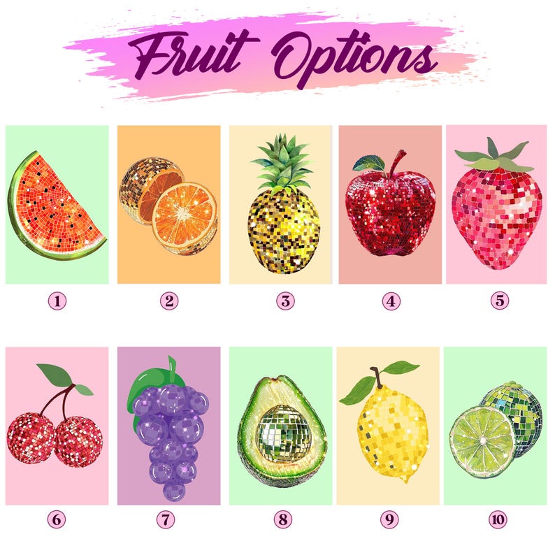 May include: A colorful illustration featuring ten different fruits, each with a unique mosaic-like design. The text "Fruit Options" is displayed above the fruits. The fruits include a watermelon, orange, pineapple, apple, strawberry, cherries, grapes, avocado, lemon, and lime.