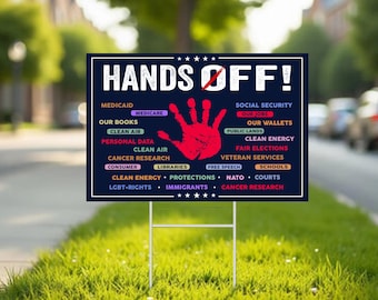 Hands Off Protest Yard Sign, Political Statement Sign, Hands Off Medicaid Medicare Social Security, Anti Trump Outdoor Sign