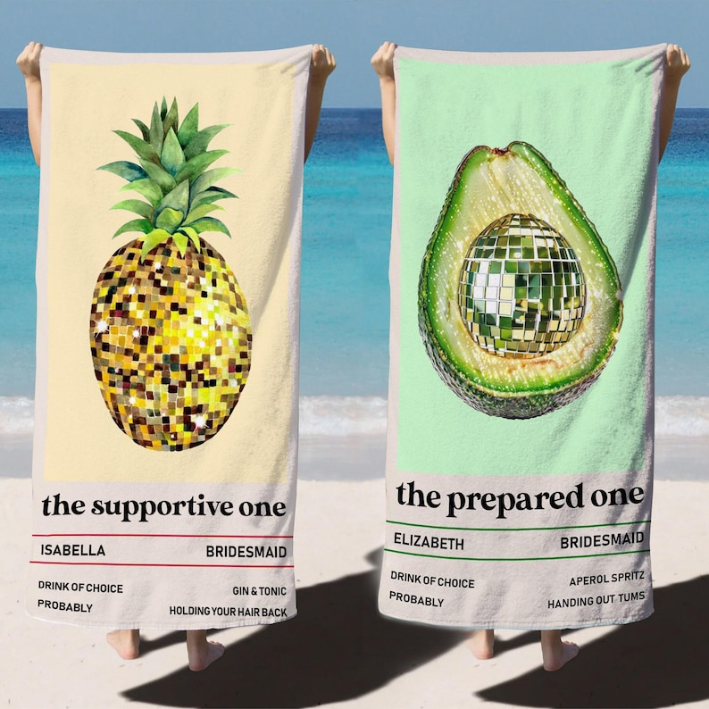May include: Two beach towels with fun designs. One features a pineapple with a disco ball effect, the other an avocado with a disco ball center. Text on the towels reads "the supportive one" and "the prepared one".