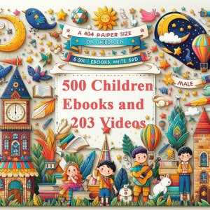500 Children Ebooks and 203 Videos