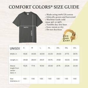 Size guide for the Comfort Colors Unisex T-shirt by Zen And Zany. Features a gray t-shirt diagram showing width and length measurement lines, along with care instructions indicating 100% US cotton and ethical harvesting. Below is a detailed size table from S to 4XL listing width, length, sleeve length, and size tolerance in inches.