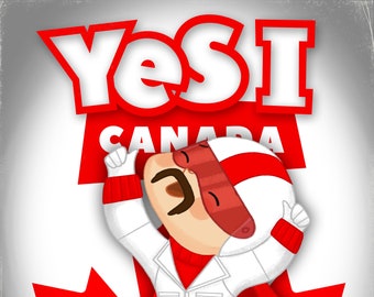 Yes I Canada - 8x10 PRINT