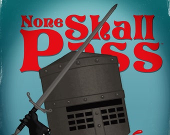 None Shall Pass - 8x10 PRINT