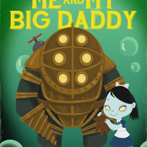 Me and My Big Daddy - 8x10 PRINT