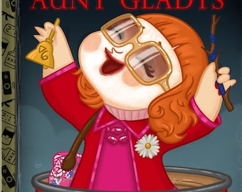 My Peculiar Aunt Gladys - 8x10 PRINT