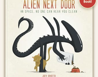 Alien Next Door - SIGNED