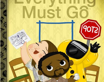 Everything Must Go - 8x10 PRINT