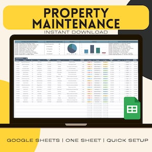 May include: A laptop screen showing a property maintenance spreadsheet. The image includes the text "PROPERTY MAINTENANCE INSTANT DOWNLOAD." The bottom of the image reads "GOOGLE SHEETS | ONE SHEET | QUICK SETUP."