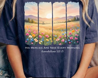 Lamentations 3:22-23 Print Download | His Mercies Are New Every Morning Png | Christinity Faith Based Shirt Png | Bible Verse Designs