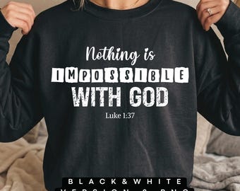 Nothing is Impossible with God 2 PNG Bundle | Luke 1:37 Bible Verse Png | Scripture Png Prints | Christianity Shirt Design