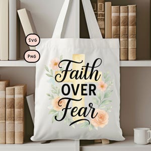 Glaube über Angst SVG, Boho Christian Bibel Vers Design SVG, Inspirierende Schrift, Christian Shirt SVG, Glaube SVG Design, Jesus Png