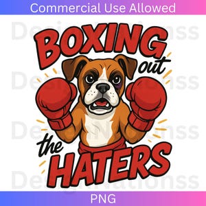 Boxing Out The Haters PNG | Bokser Szczeniak Sublimacja | Zabawny Pies na Koszulki Png | Boksujący Pies Projekt Png | Czerwona Rękawiczka Png | Pobieranie Cyfrowe