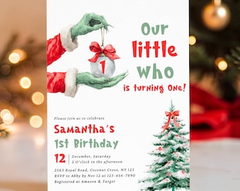 Puede incluir: Una invitación de cumpleaños con temática navideña con el texto "Our little who is turning One!" en rojo y verde. La invitación presenta una ilustración de acuarela de un árbol de Navidad y un personaje parecido al Grinch sosteniendo un adorno navideño. La invitación es para el primer cumpleaños de Samantha.