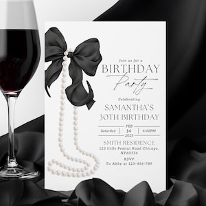 May include: A white invitation with black text and a black bow with a pearl necklace. The invitation is for Samantha's 30th birthday party on Saturday, 14 February 2025, at 4:00 PM at the Smith Residence, 123 Little Peanut Road Chicago, NY60556. RSVP to Abby at 123-456-789.
